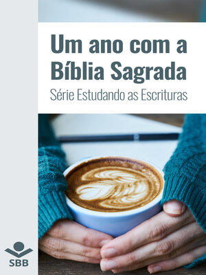 cover image of Um ano com a Bíblia Sagrada